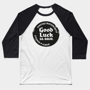 Good Luck Moto Sticker Baseball T-Shirt